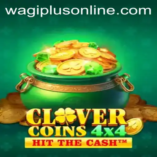 Dive into the World of CloverCoins4x4 with WAGIPLUS
